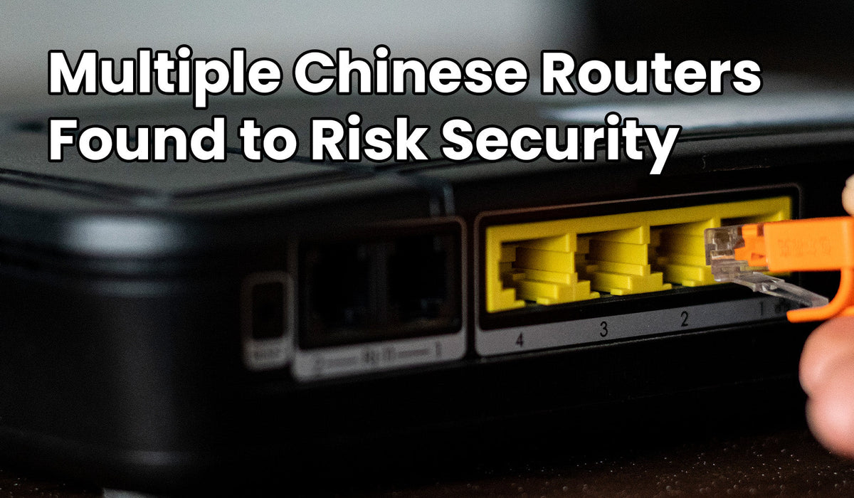 Multiple Chinese Router Companies Found to Have Backdoor Security Risks